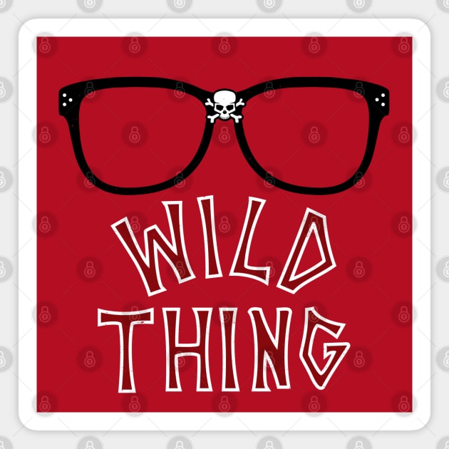 Wild Thing Magnet by BodinStreet